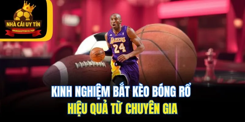 Kinh nghiệm bắt kèo bóng rổ hiệu quả từ chuyên gia